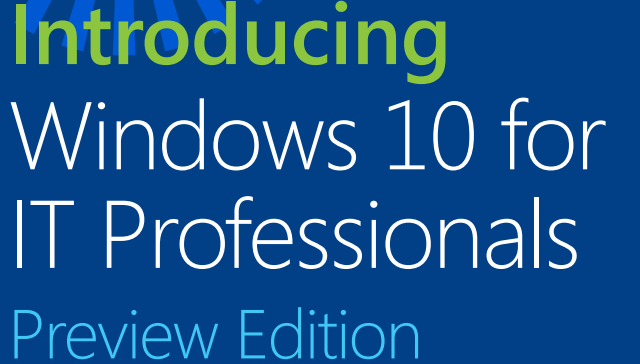 Anteprima professionale di Windows 10 IT