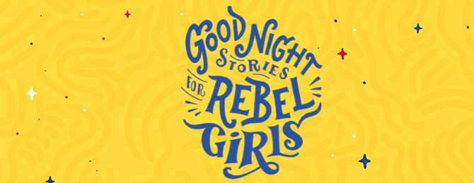 i migliori podcast per bambini - Good Night Stories for Rebel Girls