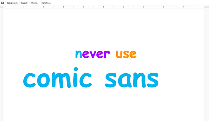 Non commettere mai errori di progettazione nella presentazione Comic Sans