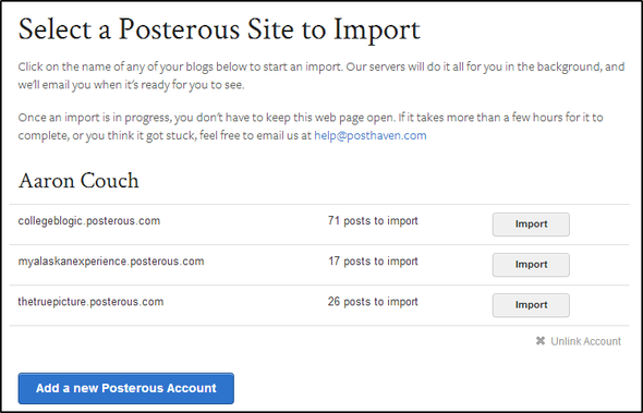 La tua guida dell'ultimo minuto all'esportazione del tuo blog posterous prima che si spenga per sempre Posthaven Seleziona i siti posterous da importare